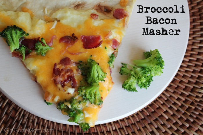 Broccoli Bacon Masher - basically a loaded potato on a pizza and the best thing you'll ever taste.