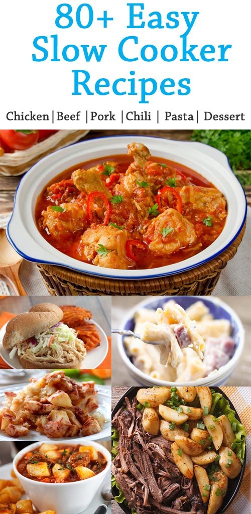 80+ Easy Slow Cooker Recipes by Type