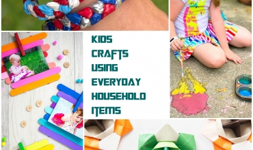Kids Crafts Using Everyday Household Items